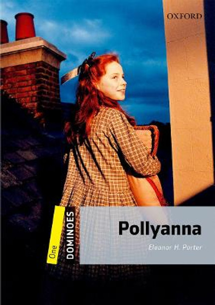 Dominoes: One: Pollyanna by Eleanor H. Porter