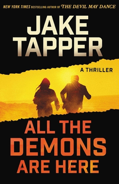 All the Demons Are Here: A Thriller by Jake Tapper 9780316424387