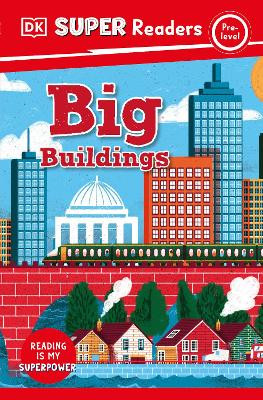 DK Super Readers Pre-Level Big Buildings by DK 9780241602010