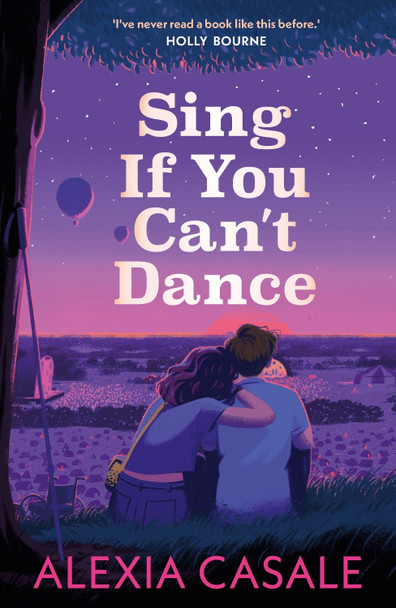 Sing If You Can't Dance by Alexia Casale 9780571373802