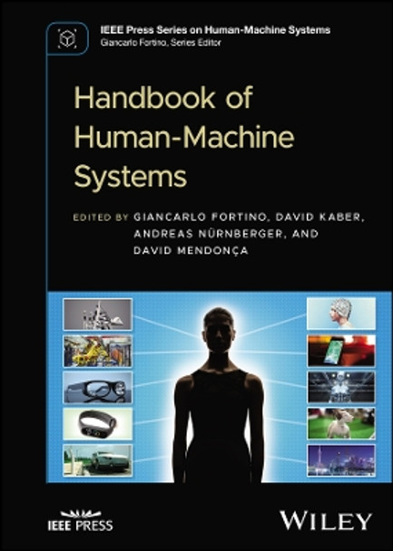 Handbook of Human-Machine Systems by Giancarlo Fortino 9781119863632