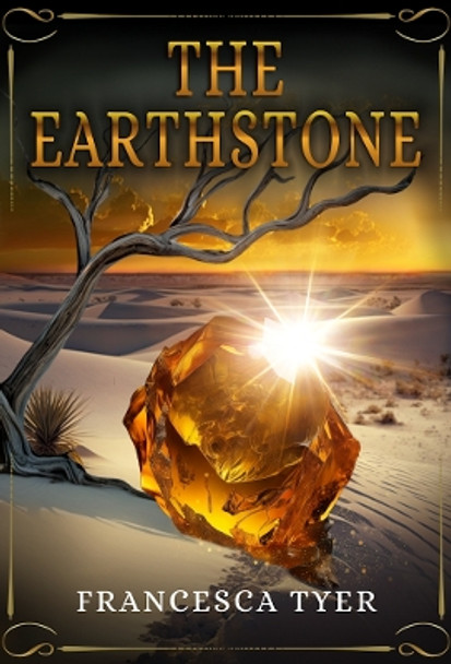 The Earthstone by Francesca Tyer 9781739246945