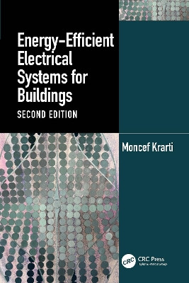 Energy-Efficient Electrical Systems for Buildings by Moncef Krarti 9781032233833