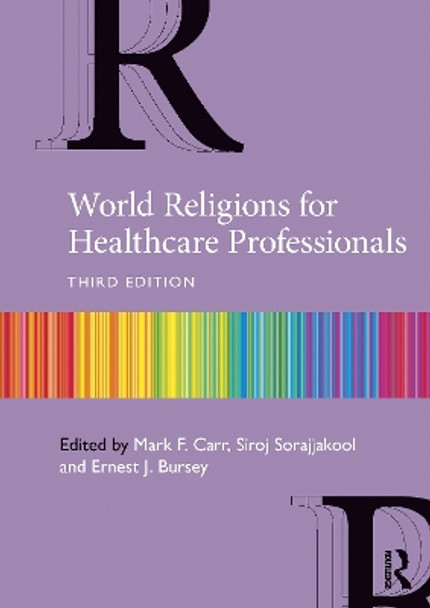 World Religions for Healthcare Professionals by Mark Carr 9781032265605