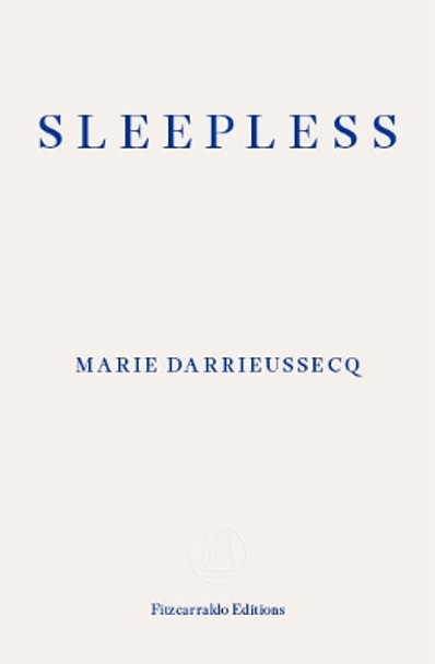 Sleepless by Marie Darrieussecq 9781804270653