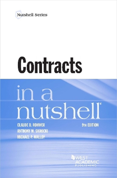 Contracts in a Nutshell by Claude D. Rohwer 9781647081232