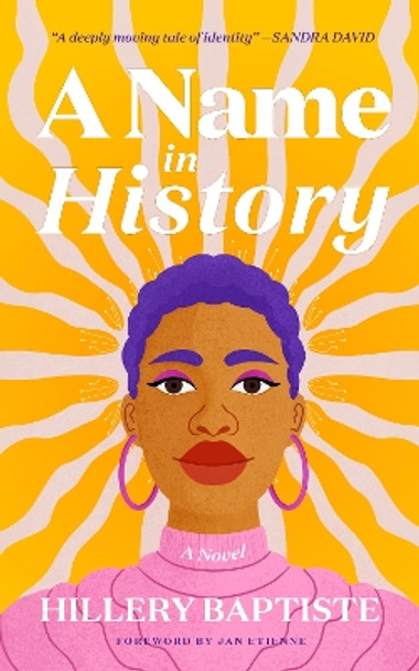 A NAME IN HISTORY: 2023 by Hillery Baptiste 9781913142216