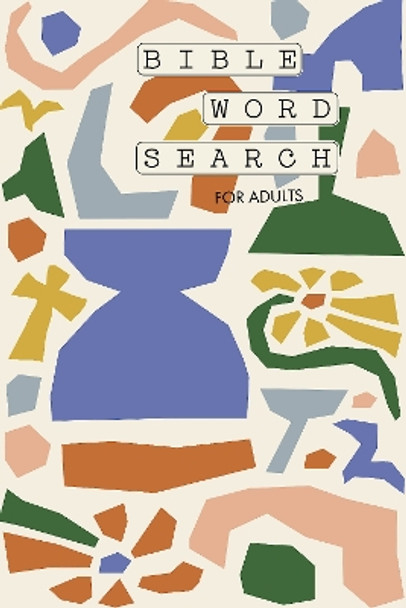 Bible Word Search for Adults: A Modern Bible-Themed Word Search Activity Book to Strengthen Your Faith by Paige Tate & Co. 9781958803325