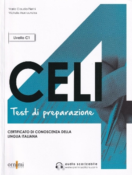 Celi 4 - Test di preparazione + online audio. C1: 2022 by Maria Claudia Pierin 9786188458635