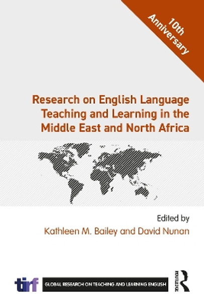 Research on English Language Teaching and Learning in the Middle East and North Africa by Kathleen Bailey 9781032304908