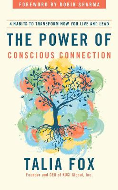 The Power of Conscious Connection by Talia Fox 9781646871353