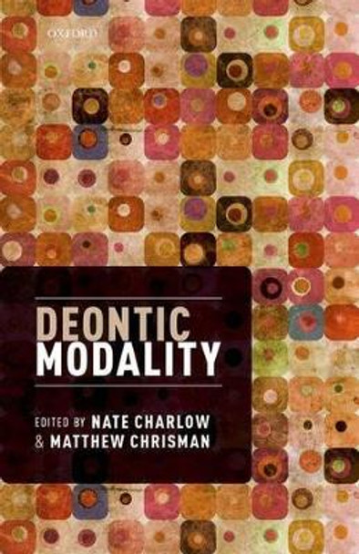 Deontic Modality by Nate Charlow