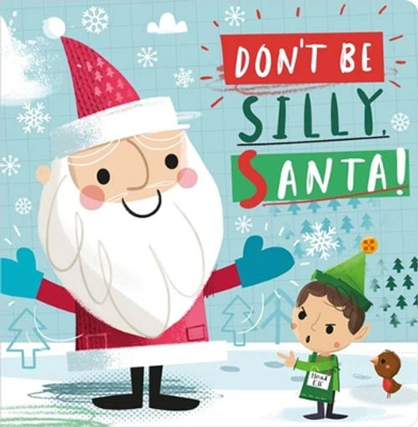 Don't Be Silly, Santa! by Annie Simpson 9781805446118