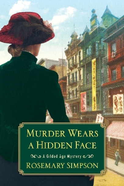 Murder Wears a Hidden Face by Rosemary Simpson 9781496741066