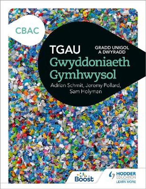 TGAU Gwyddoniaeth Gymhwysol CBAC: Gradd Unigol a Dwyradd: Single and Double Award by Jeremy Pollard 9781398386020