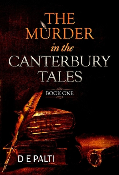 The Murder in the Canterbury Tales: Book One by D E Palti 9781800747890