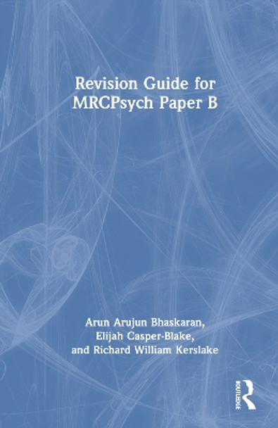 Revision Guide for MRCPsych Paper B by Arun Bhaskaran 9781032452548