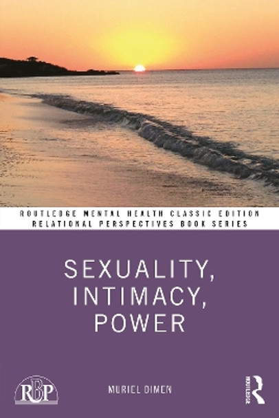 Sexuality, Intimacy, Power: Classic Edition by Muriel Dimen 9781032593012