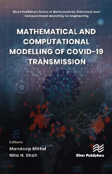 Mathematical and Computational Modelling of Covid-19 Transmission by Mandeep Mittal 9788770228312