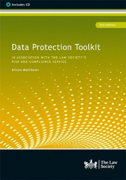 Data Protection Toolkit: 2nd edition by Alison Matthews 9781784460884