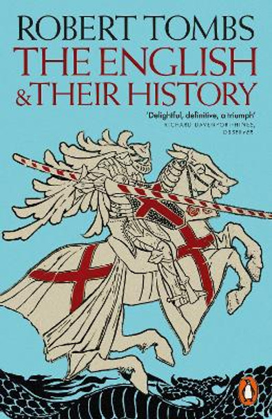 The English and their History: Updated with two new chapters by Robert Tombs 9781802064230