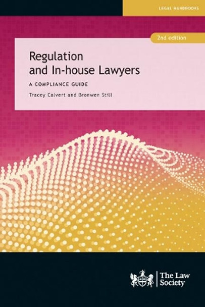 Regulation and In-house Lawyers by Tracey Calvert 9781784461126