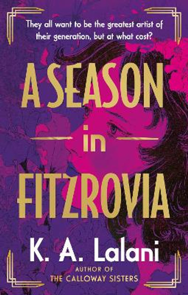 A Season in Fitzrovia by K. A. Lalani 9781915853400