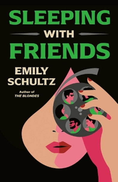 Sleeping with Friends by Emily Schultz 9781662513480