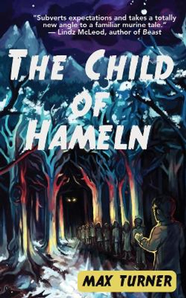 The Child of Hameln by Max Turner 9781999671396