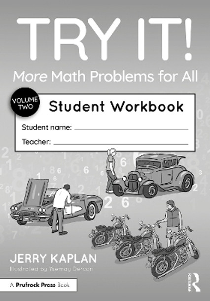 Try It! More Math Problems for All: Student Workbook by Jerry Kaplan 9781032608884