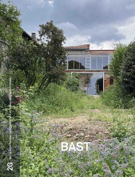 2G 89: BAST: No. 89. International Architecture Review by Moisés Puente 9783753302980