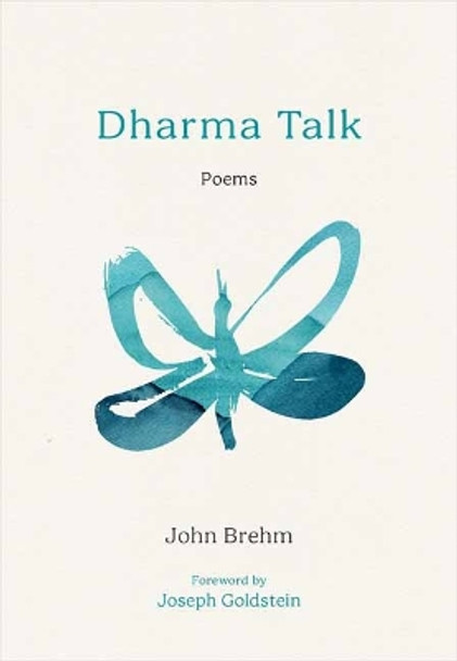 Dharma Talk: Poems by John Brehm 9781614298786