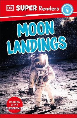 DK Super Readers Level 4 Moon Landings by DK 9780241600757