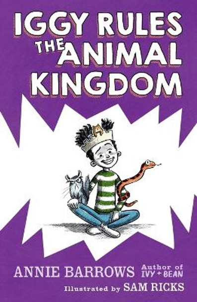 Iggy Rules the Animal Kingdom by Annie Barrows 9780593325384