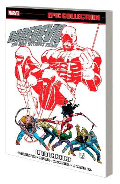 Daredevil Epic Collection: Into The Fire by D.G. Chichester 9781302953720