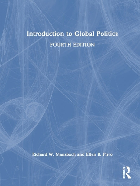 Introduction to Global Politics by Richard W. Mansbach 9781032020495
