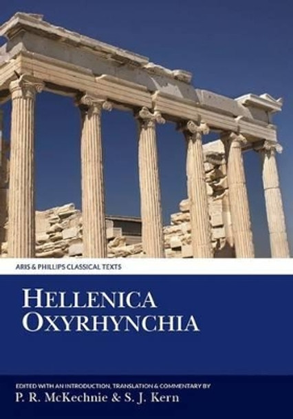 Hellenica Oxyrhynchia by Paul R. McKechnie 9780856683589