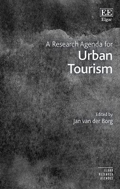 A Research Agenda for Urban Tourism by Jan van der Borg 9781035316861