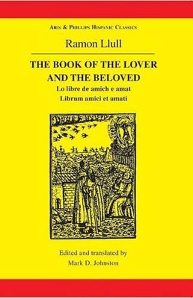 The Book of the Lover and the Beloved by Mark D. Johnston 9780856686337