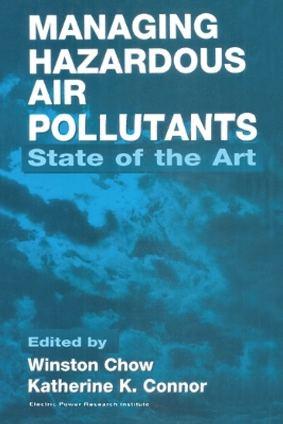 Managing Hazardous Air Pollutants: State of the Art by Winston Chow 9780367579852