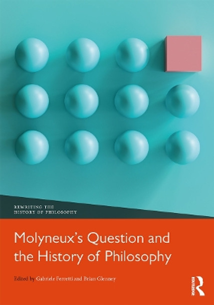 Molyneux’s Question and the History of Philosophy by Gabriele Ferretti 9780367543525