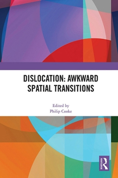 Dislocation: Awkward Spatial Transitions by Philip Cooke 9780367679620