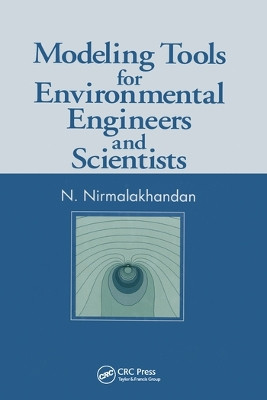 Modeling Tools for Environmental Engineers and Scientists by Nirmala Khandan 9780367578701