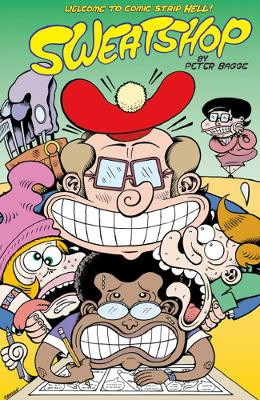 Sweatshop Peter Bagge 9781606998120