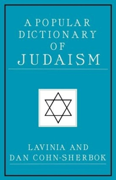 A Popular Dictionary of Judaism by Lavinia Cohn-Sherbok 9780700703579