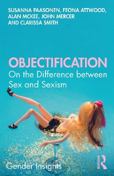 Objectification: On the Difference between Sex and Sexism by Susanna Paasonen 9780367199111