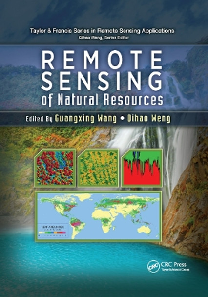 Remote Sensing of Natural Resources by Guangxing Wang 9780367867454