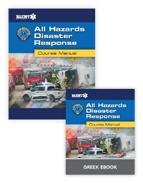 Greek AHDR: All Hazards Disaster Response with Greek Course Manual eBook by NAEMT 9781284088021