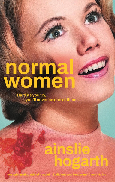 Normal Women by Ainslie Hogarth 9781805460039