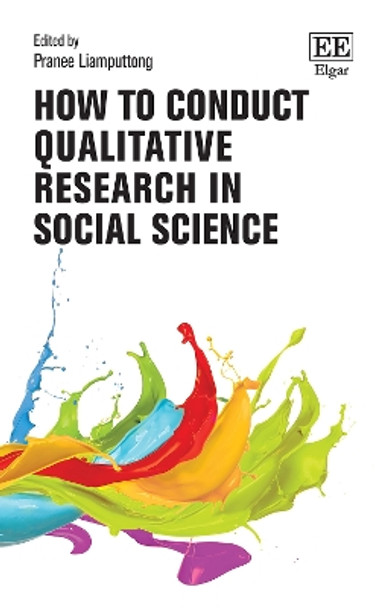 How to Conduct Qualitative Research in Social Science by Pranee Liamputtong 9781035332083